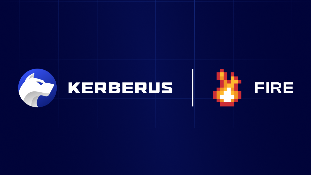 Kerberus Acquires Fire